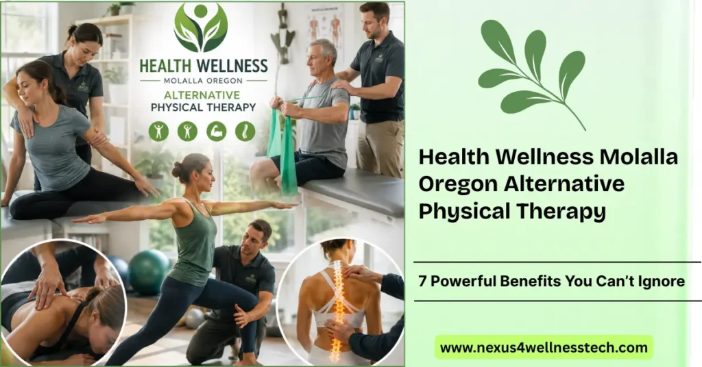Health Wellness Molalla Oregon Alternative Physical Therapy