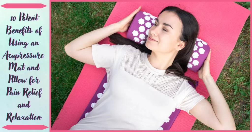 Acupressure Mate and Pillow