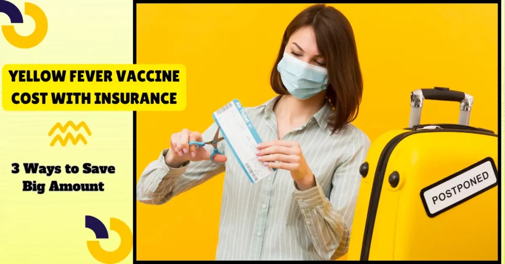 Yellow Fever Vaccine Cost with Insurance