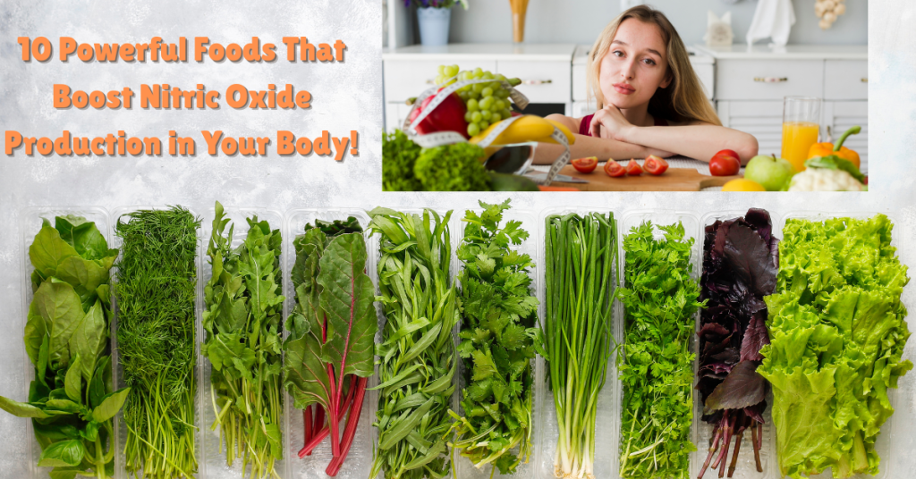 Foods that Boost Nitric Oxide