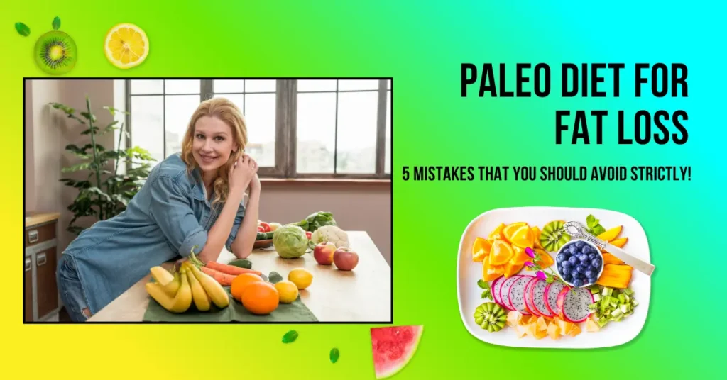 Paleo Diet for Fat Loss