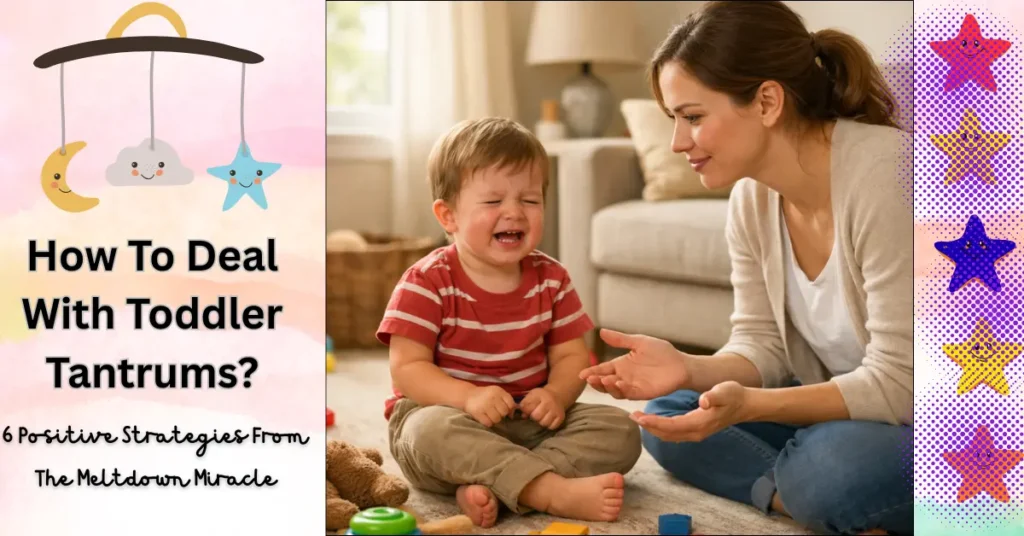 How to Deal with Tantrums Toddler