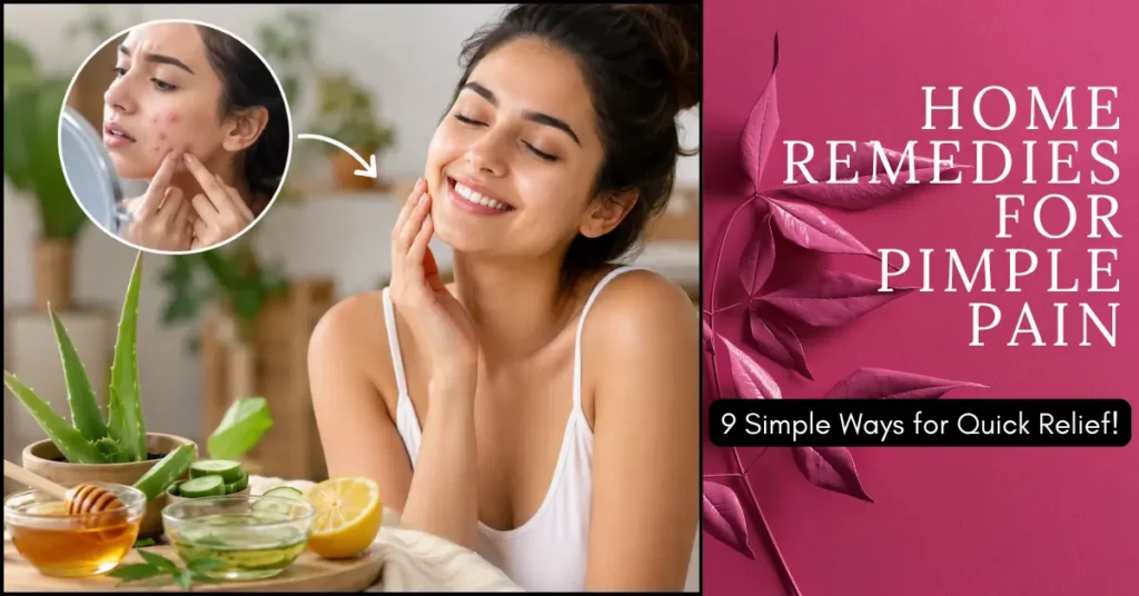 Home Remedies for Pimple Pain